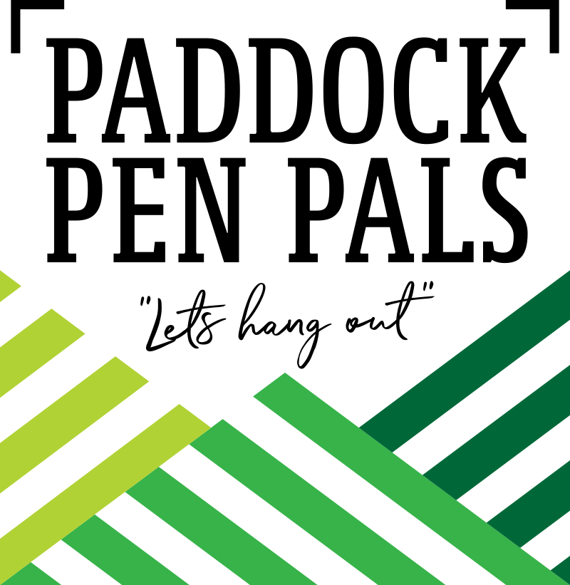 Paddock Pen Pals